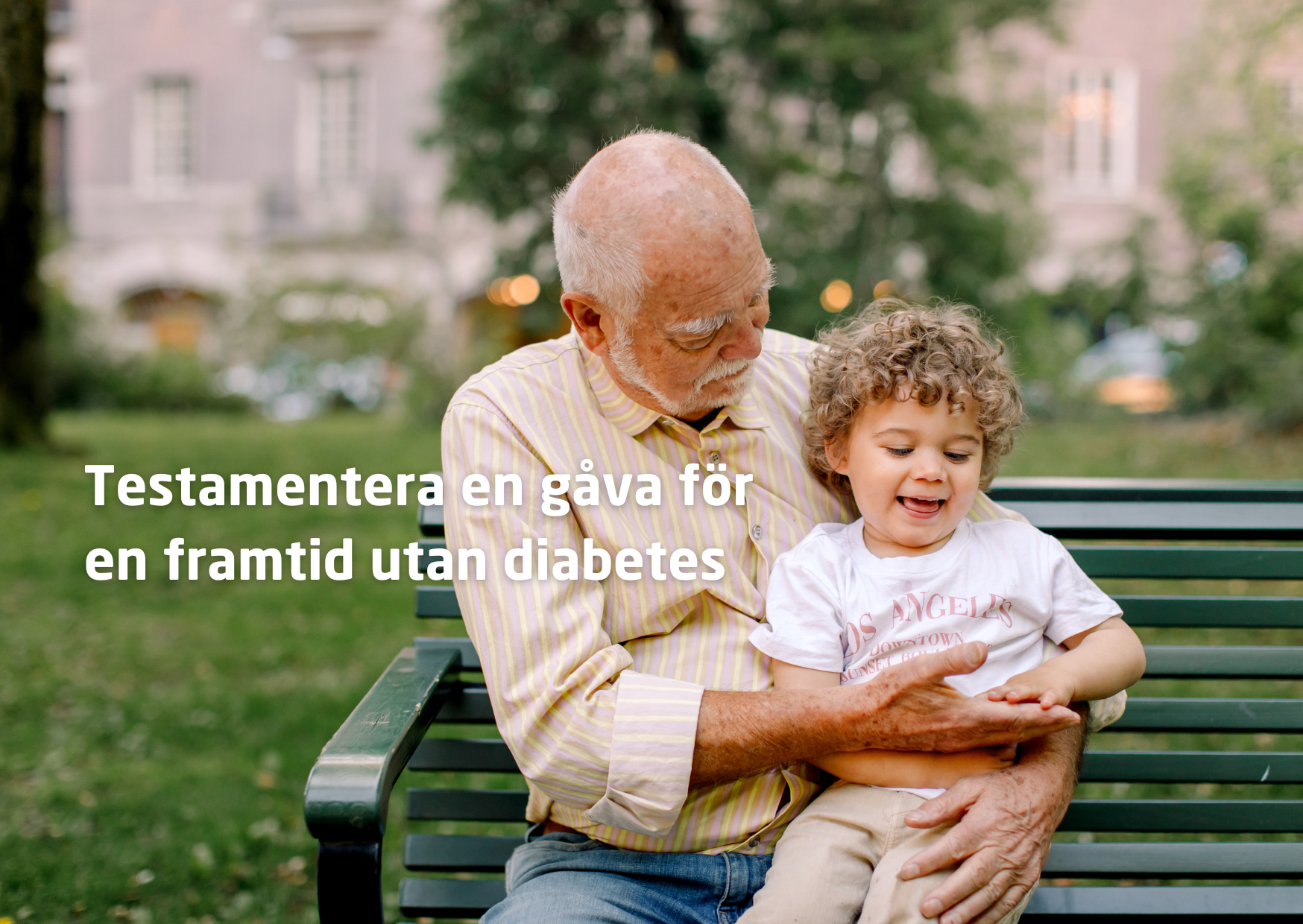 Bild på äldre man och barn. Testamentera en gåva till diabeteskampen